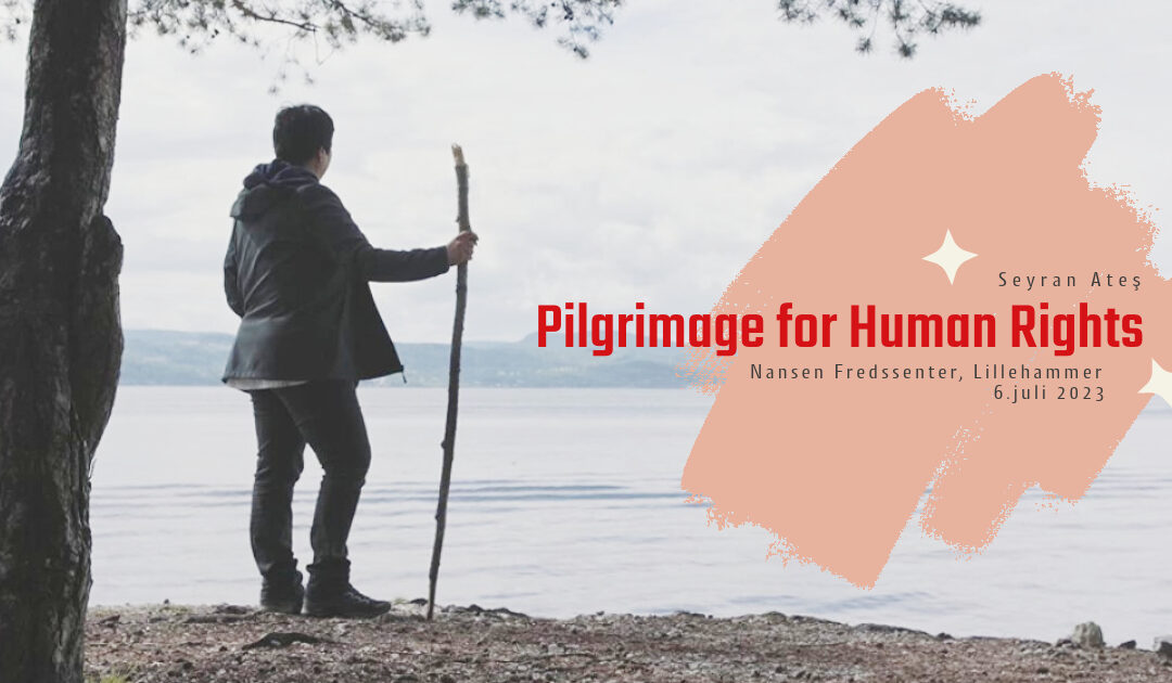 Pilgrimage for Human Rights - Nansen Fredassenter